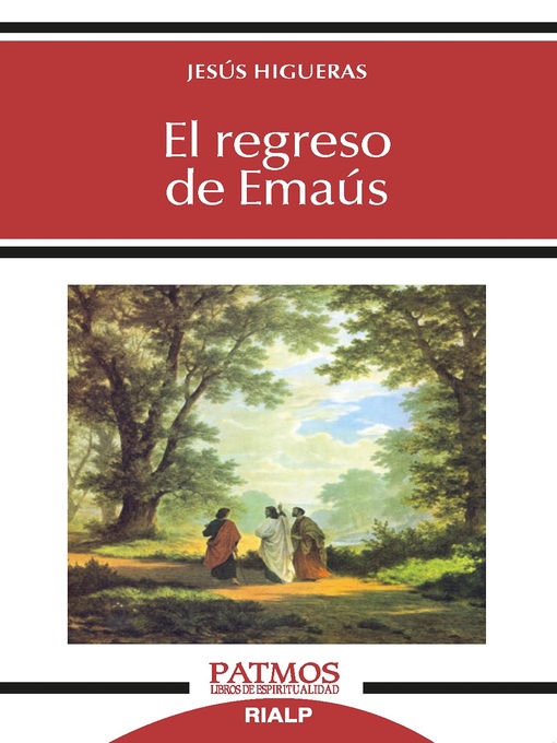 Title details for El regreso de Emaús by Jesús Higueras Sánchez - Wait list